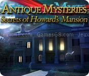 Antique mysteries: secrets of howards mansion