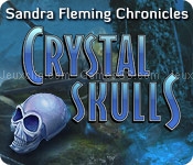 Sandra fleming chronicles: crystal skulls